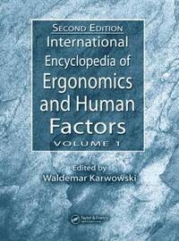 International Encyclopedia of Ergonomics and Human Factors - 3 Volume Set (inbunden)