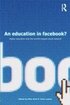 An Education in Facebook?