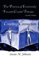 The Practice of Emotionally Focused Couple Therapy (hftad)