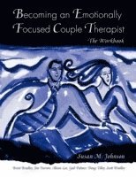 Omslagsbild: ISBN 9780415947473, Becoming An Emotionally Focused Couple Therapist
