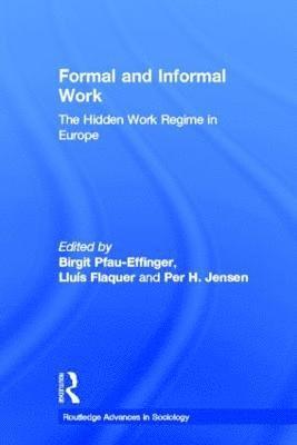 Formal and Informal Work (inbunden)