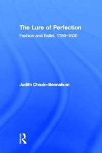 The Lure of Perfection (inbunden)