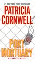Port Mortuary: Scarpetta (Book 18)