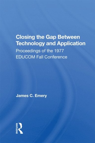 Closing The Gap Between Technology And Application Ebok James C