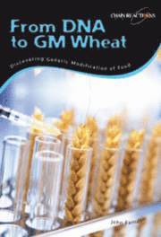 From DNA to GM Wheat (inbunden)