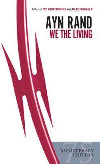 We the Living (75th-Anniversary Edition) (hftad)