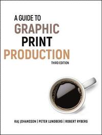 A Guide to Graphic Print Production (inbunden)
