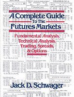 A Complete Guide to the Futures Markets (hftad)