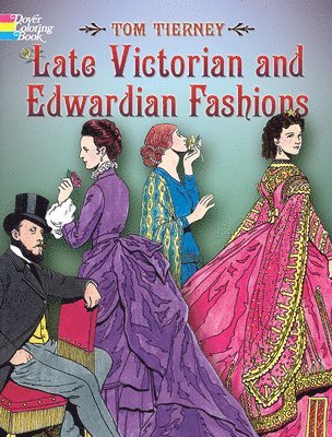 Late Victorian and Edwardian Fashions (hftad)
