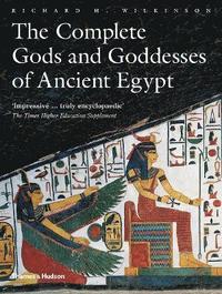 The Complete Gods and Goddesses of Ancient Egypt (hftad)