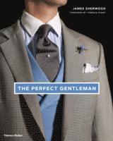 The Perfect Gentleman (inbunden)