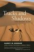 Tracks and Shadows