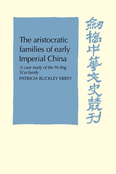The Aristocratic Families in Early Imperial China (hftad)
