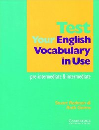 Test your English Vocabulary in Use: Pre-intermediate and Intermediate (hftad)