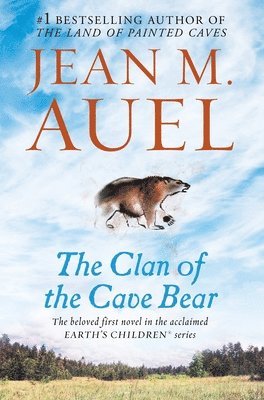 The Clan of the Cave Bear: Earth's Children, Book One (hftad)