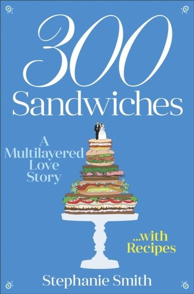 300 Sandwiches (e-bok)
