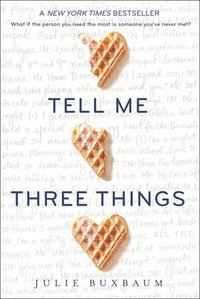 Tell Me Three Things (häftad)