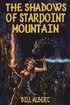 The Shadows of Starpoint Mountain