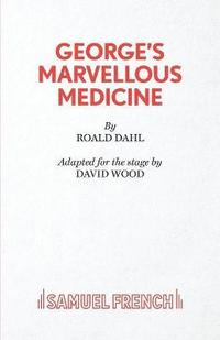 George's Marvellous Medicine (hftad)
