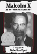 Malcolm X: By Any Means Necessary
