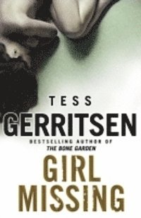 tess gerritsen Girl Missing