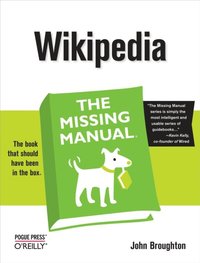 Wikipedia: The Missing Manual (e-bok)