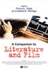 A Companion to Literature and Film