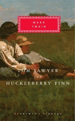 Tom Sawyer And Huckleberry Finn (inbunden)