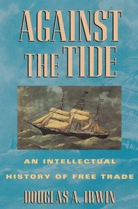  douglas a irwin Against The Tide