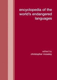 Encyclopedia of the World's Endangered Languages (inbunden)
