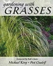 Gardening with Grasses (inbunden)