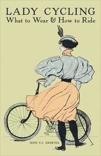 Lady Cycling (inbunden)