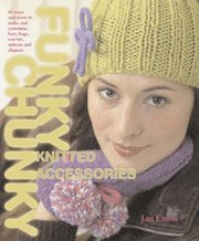 Funky Chunky Knitted Accessories (hftad)