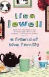 Lisa Jewell Friend of the Family, A