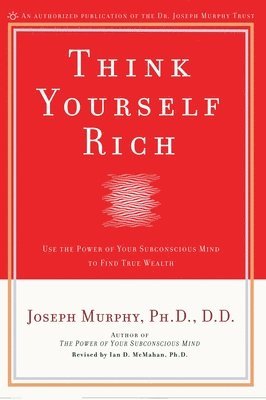 Think Yourself Rich (hftad)