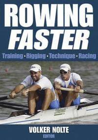 Omslagsbild: ISBN 9780736044653, Rowing Faster