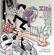 A Zits Guide to Living with Your Teenager: Volume 23 (inbunden)