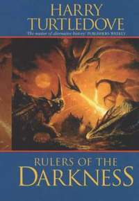  harry turtledove Rulers Of The Darkness
