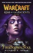 Warcraft: War of the Ancients: The Demon Soul (hftad)