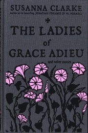 Ladies of Grace Adieu (inbunden)