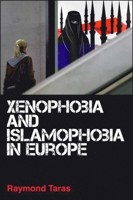 Xenophobia and Islamophobia in Europe (hftad)