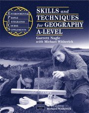  garrett nagle Skills And Techniques For Geography A-Level