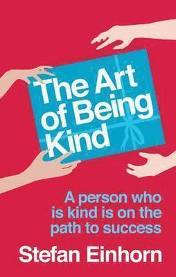 The Art Of Being Kind (hftad)