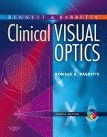 Bennett and Rabbett's Clinical Visual Optics (inbunden)