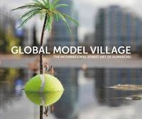 The Global Model Village (inbunden)