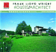 Arkitektur 2003 Frank Lloyd Wright: Houses for the Architect Calendar
