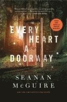 Every Heart a Doorway (inbunden)