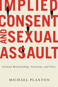 Implied Consent and Sexual Assault (hftad)