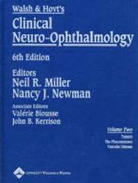 Walsh and Hoyt's Clinical Neuro-ophthalmology: Volume two (inbunden)