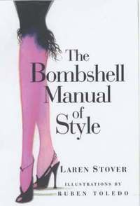 The Bombshell Manual of Style (inbunden)